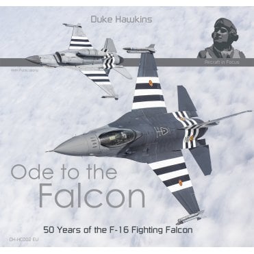 Ode to the Falcon - 50 Years of the F-16 Fighting Falcon