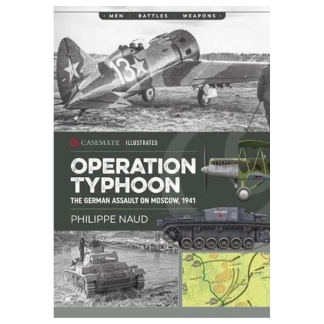 Operation Typhoon: The Assault on Moscow 1941
