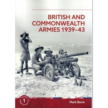 Order of Battle 1: British and Commonwealth Armies 1939-43