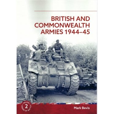 Order of Battle 2: British and Commonwealth Armies 1944-45