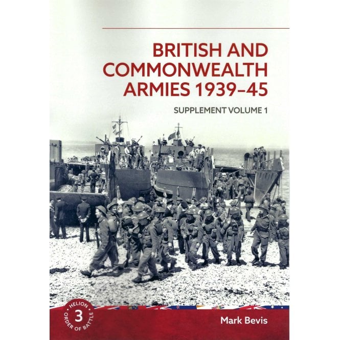 Order of Battle 3: British and Commonwealth Armies 1939-45 Supplement Vol.1