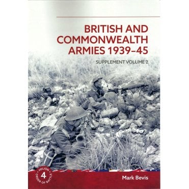 Order of Battle 4: British and Commonwealth Armies 1939-45 Supplement Vol.2