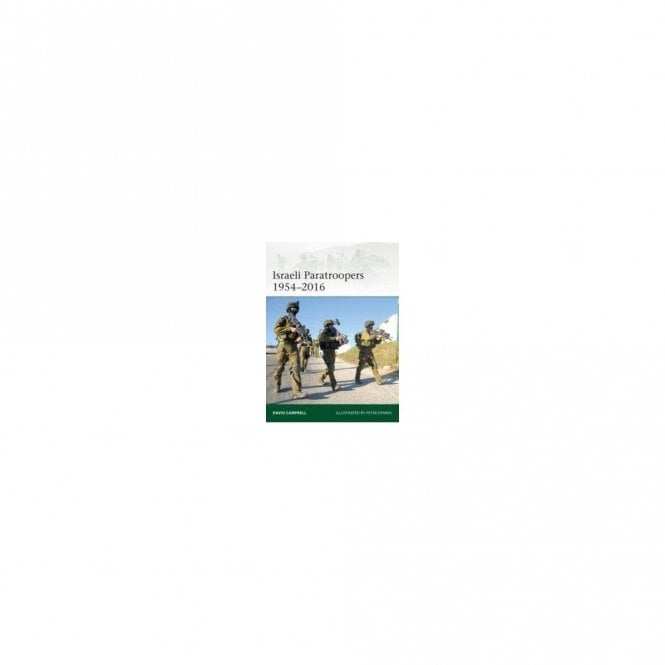 Israeli Paratroopers 1954-2016