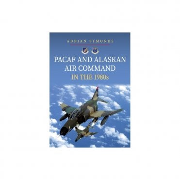 PACAF and Alaskan Air Command in the 1980's
