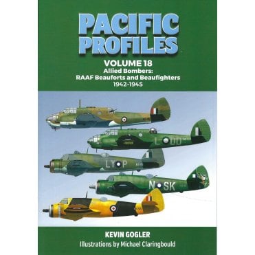 Pacific Profiles Vol.18: Allied Bombers RAAF Beauforts and Beaufighters 1942-45