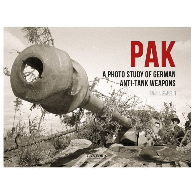 PAK: A Photo Study of German Anti-Tank Weapons