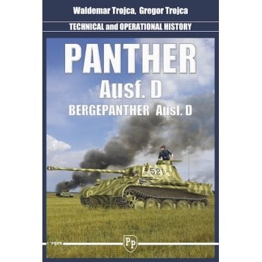 Panther Ausf.D and Bergepanther Ausf.D Technical and Operational History 