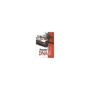 Panzer DNA.German Military Vehicles of WW2  Camouflage, Markings, Organization