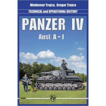 Panzer IV Ausf. A-J Technical and Operational History Vol.1