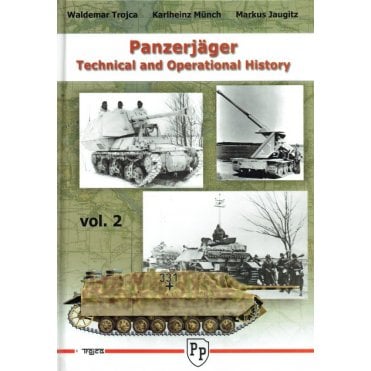 Panzerjager Technical and Operations History Vol.2