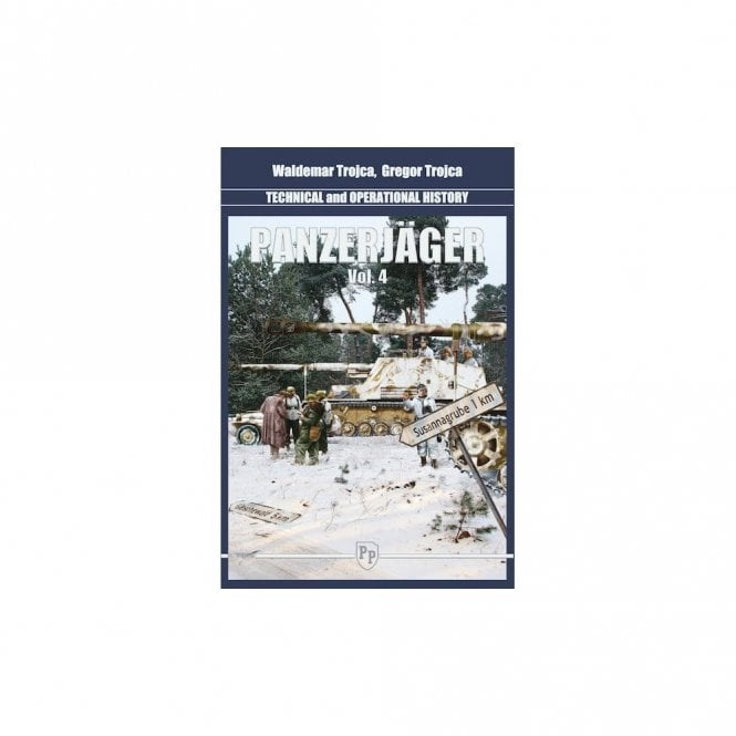 Panzerjager Vol.4 Technical and Operational History
