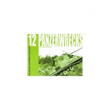 Panzerwrecks 12 German Armour 1944-45