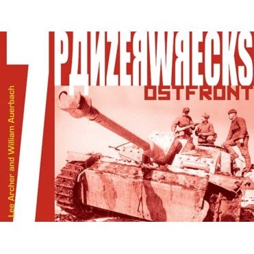 Panzerwrecks 7 Ostfront (Re-Print)