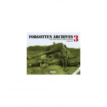 Forgotten Archives 3: The Lost Signal Corps Photos