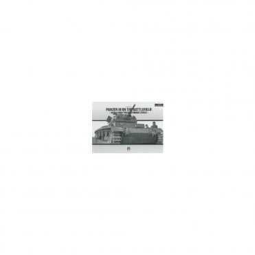 Panzer III on the Battlefield World War Two Photobook Series 14