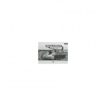 SU-76 on the Battlefield  World War Two Photobook Series Volume 12