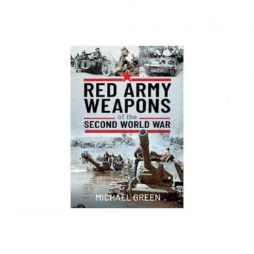Red Army Weapons of the Second World War