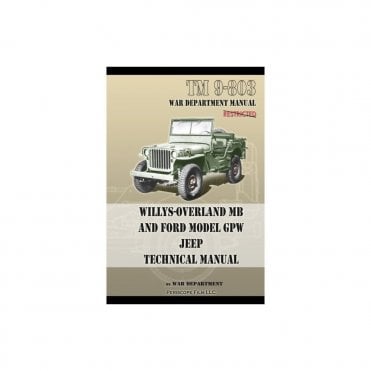 TM 9-803 Willys-Overland MB and Ford Model GPW Jeep Technical Manual