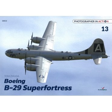 Photographer in Action 13: Boeing B-29 Superfortress