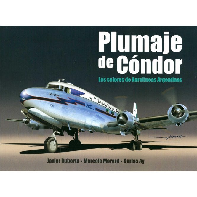 Plumaje de Condor - Los Colores de Aerolineas Argentinas