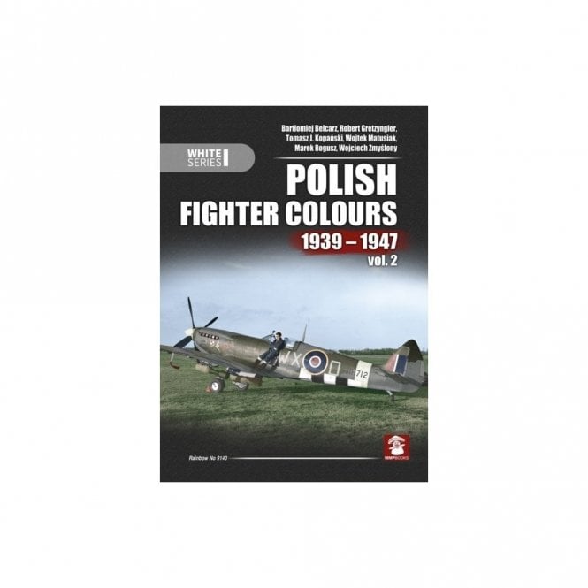Polish Fighter Colours 1939-1947 Vol.2