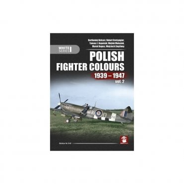 Polish Fighter Colours 1939-1947 Vol.2