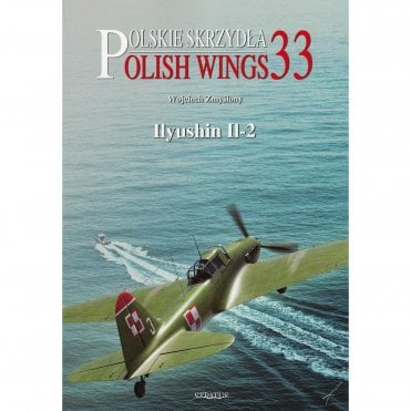 Polish Wings 33: Ilyushin Il-2
