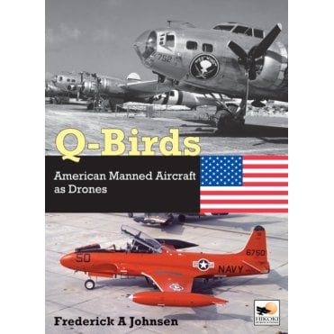 Q-Birds: American Manned Aircraft as Drones
