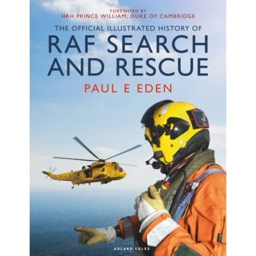 RAF Search and Rescue: The Official Illustrated History