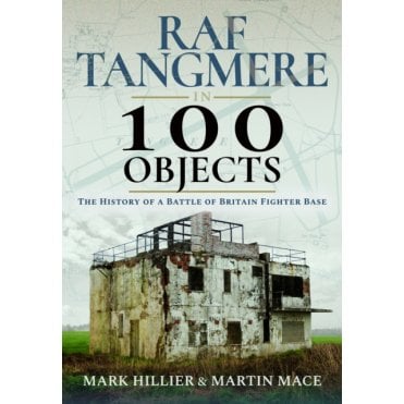 RAF Tangmere in 100 Objects