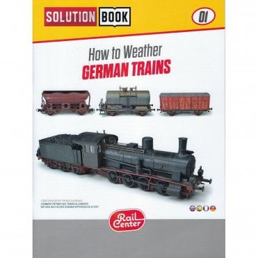 Rail Solution Book 1: How to Weather German Trains