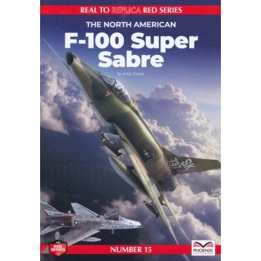 Real2Replica Red 15: North American F-100 Super Sabre