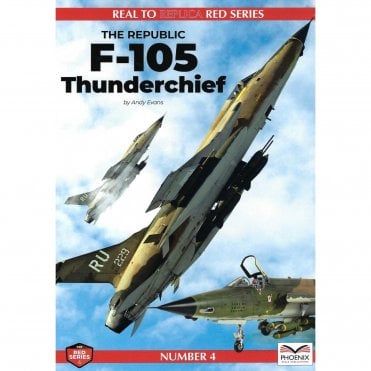 Real2Replica Red 4: The Republic F-105 Thunderchief