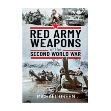 Red Army Weapons of the Second World War