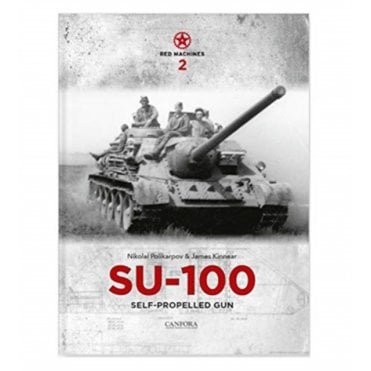 Red Machines 2: SU-100 Self Propelled Gun