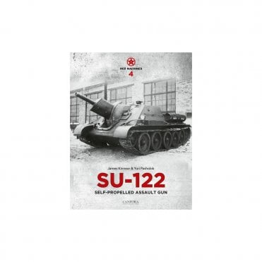 Red Machines 4: SU-122 Self Propelled Assault Gun