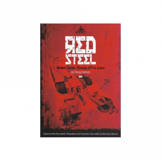 Red Steel: Modern Soviet - Russian AFV in Action