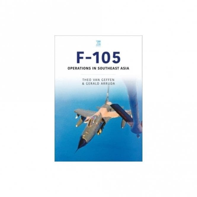 Republic F-105 Thunderchief: Operations in Southeast Asia