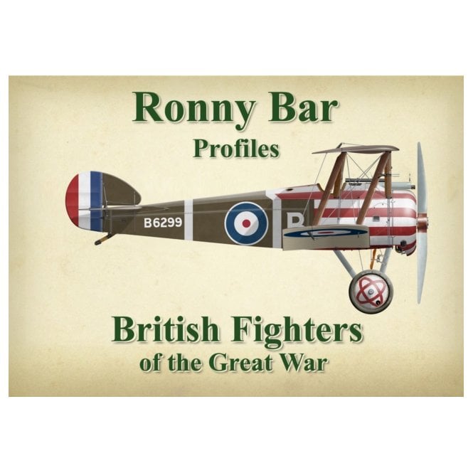 Ronny Bar Profiles: British Fighters of the Great War