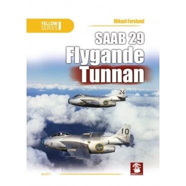 SAAB 29 Flygande Tunnan - Yellow Series