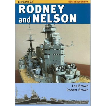 Shipcraft 23: Rodney and Nelson - Revised Edition