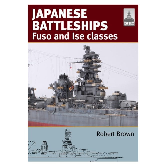 Shipcraft 24 Japanese Battleships - Fuso and Ise Classes