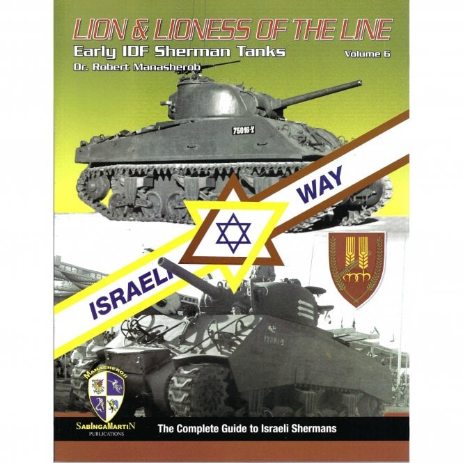 SM Lion & Lioness of the Line Early IDF Sherman Tanks Vol.6 