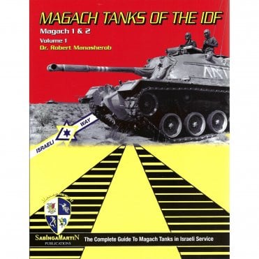 SM13 Magach Tanks of the IDF Magach 1 & 2 Vol.1  