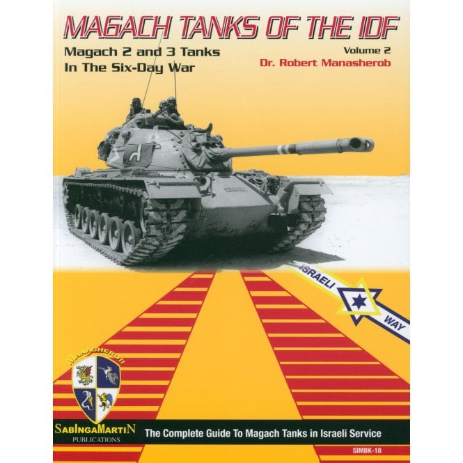 SM18 Magach Tanks of the IDF-Magach 2&3 Tanks in the Six Day War