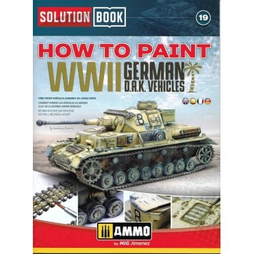 Solution Book 19: How to Paint WWII German DAK Vehicles