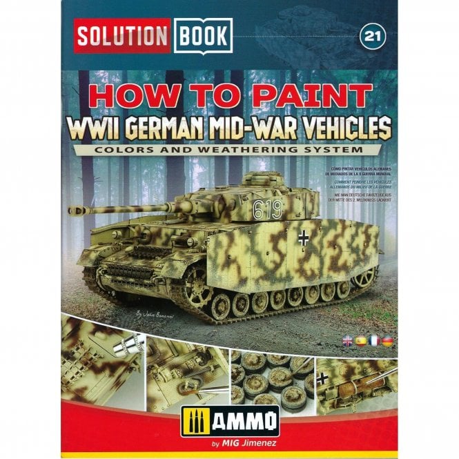 Solution Book 21: How to Paint WWII German Mid-War Vehicles