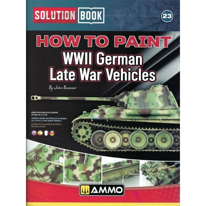 Solution Book 23: How to Paint WWII German Late War Vehicles