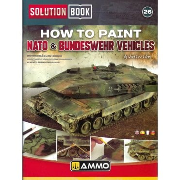 Solution Book 26: How to Paint NATO & Bundeswehr Vehicles