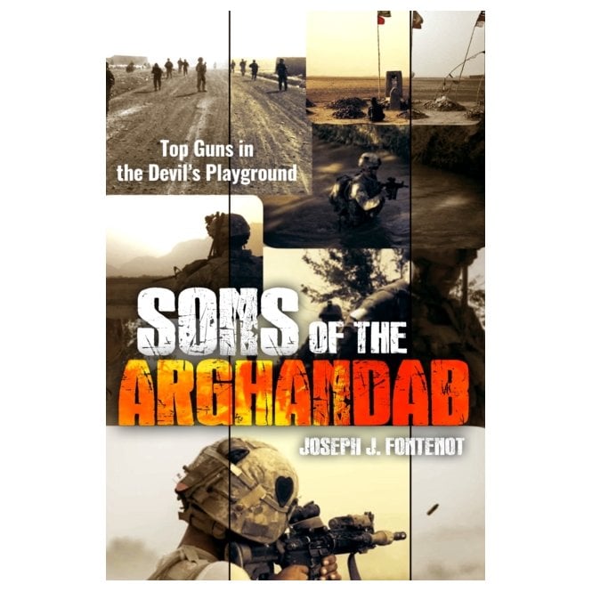 Sons of the Arghandab: Top Guns in the Devil's Playground